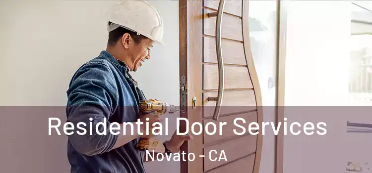 Residential Door Services Novato - CA